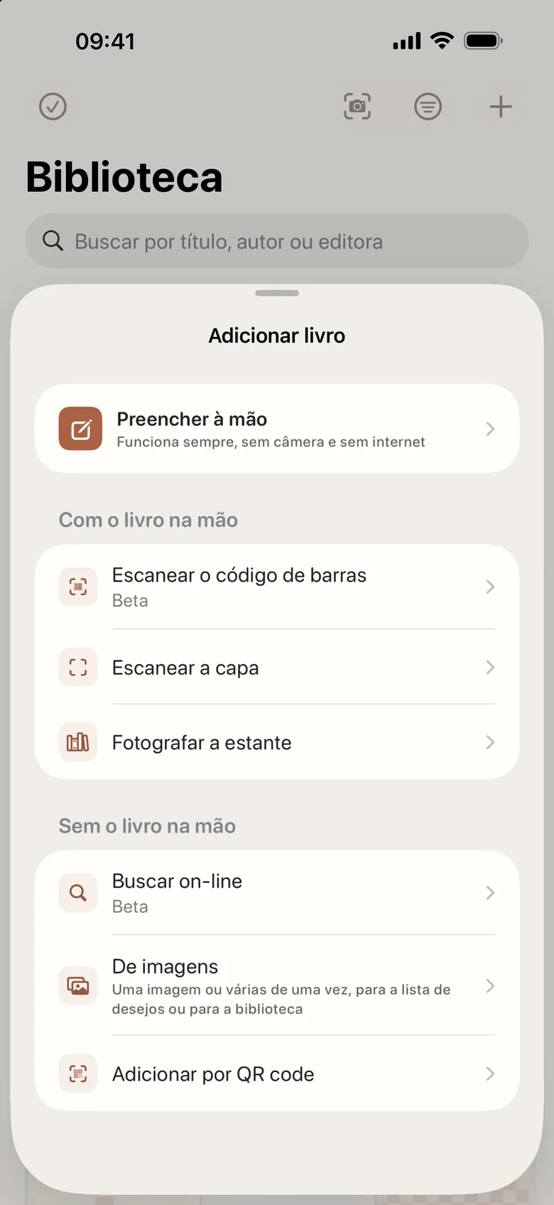 Adicionar um livro: à mão, pelo código de barras ou pela capa, uma estante inteira, busca on-line, imagens ou QR code.